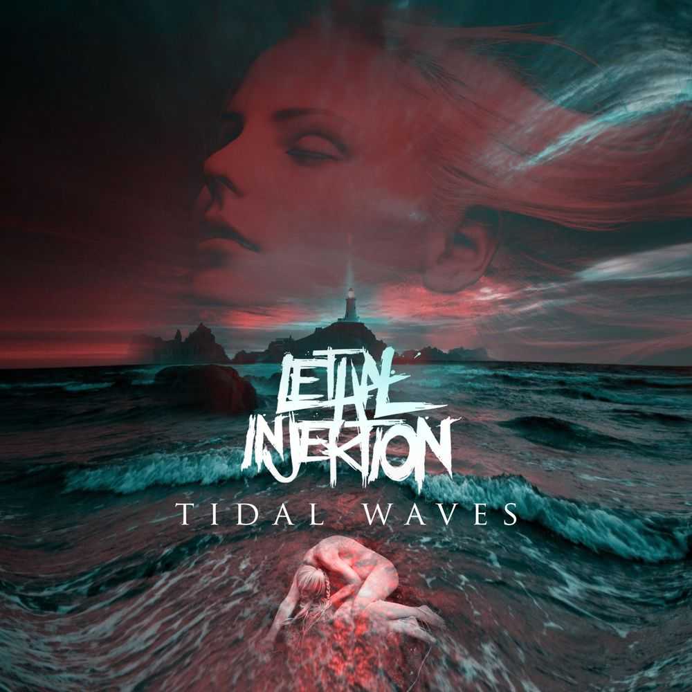Lethal Injektion - Tidal Waves
